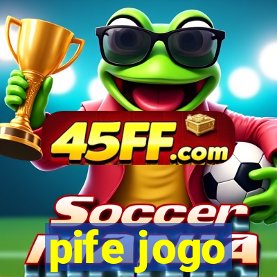 pife jogo